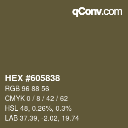 Farbcode: HEX #605838 | qconv.com