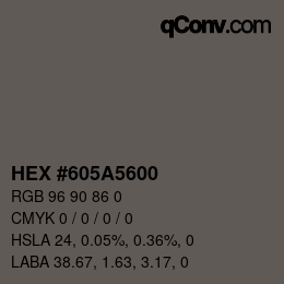 Color code: HEX #605A5600 | qconv.com