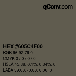Color code: HEX #605C4F00 | qconv.com