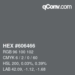 Farbcode: HEX #606466 | qconv.com