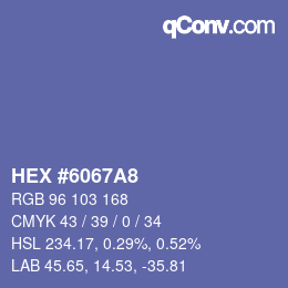 カラーコード: HEX #6067A8 | qconv.com