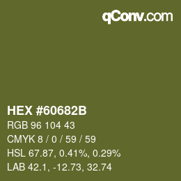 Color code: HEX #60682B | qconv.com