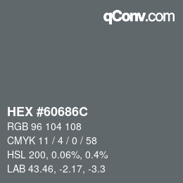 Farbcode: HEX #60686C | qconv.com