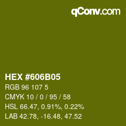 カラーコード: HEX #606B05 | qconv.com