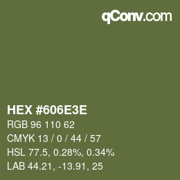 Color code: HEX #606E3E | qconv.com