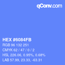 颜色代码: HEX #6084FB | qconv.com