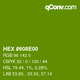 Color code: HEX #608E00 | qconv.com