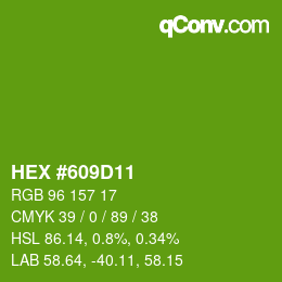 颜色代码: HEX #609D11 | qconv.com