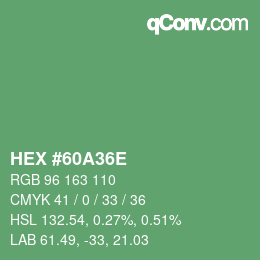 カラーコード: HEX #60A36E | qconv.com