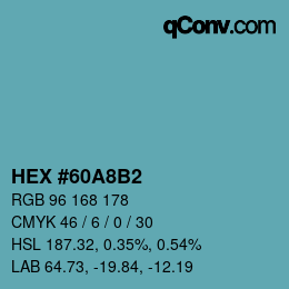 カラーコード: HEX #60A8B2 | qconv.com