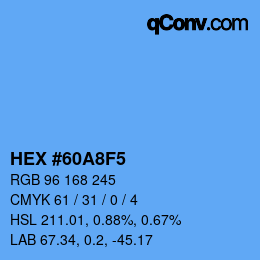 カラーコード: HEX #60A8F5 | qconv.com