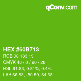 Farbcode: HEX #60B713 | qconv.com