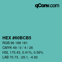 カラーコード: HEX #60BCB5 | qconv.com