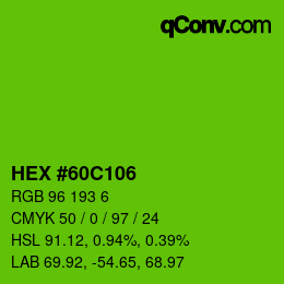カラーコード: HEX #60C106 | qconv.com
