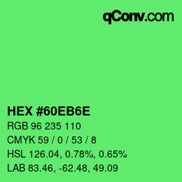 Color code: HEX #60EB6E | qconv.com