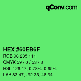 Color code: HEX #60EB6F | qconv.com