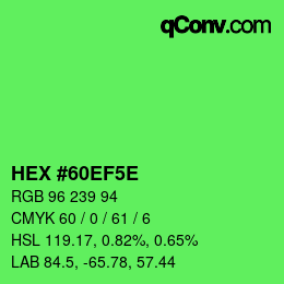 Color code: HEX #60EF5E | qconv.com