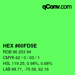Color code: HEX #60FD5E | qconv.com