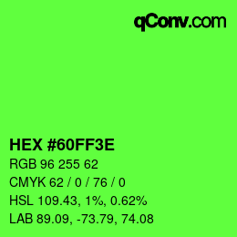 Color code: HEX #60FF3E | qconv.com