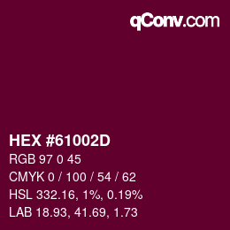 颜色代码: HEX #61002D | qconv.com