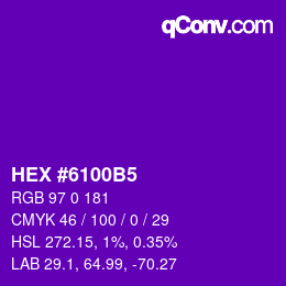 カラーコード: HEX #6100B5 | qconv.com