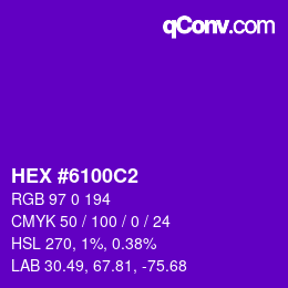 Color code: HEX #6100C2 | qconv.com