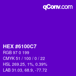 Color code: HEX #6100C7 | qconv.com