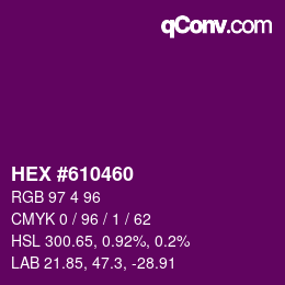 Color code: HEX #610460 | qconv.com