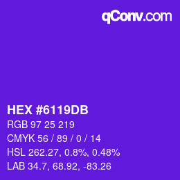 カラーコード: HEX #6119DB | qconv.com