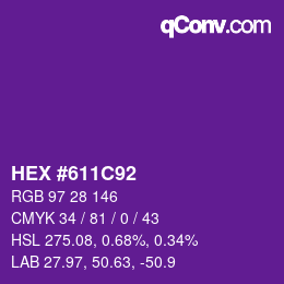 颜色代码: HEX #611C92 | qconv.com