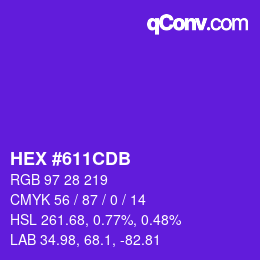 颜色代码: HEX #611CDB | qconv.com