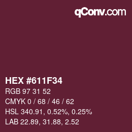 Code couleur: HEX #611F34 | qconv.com