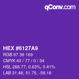 カラーコード: HEX #6127A9 | qconv.com