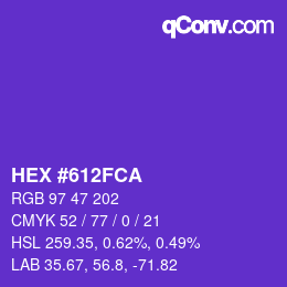 カラーコード: HEX #612FCA | qconv.com