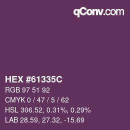 Farbcode: HEX #61335C | qconv.com