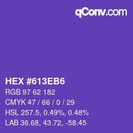 カラーコード: HEX #613EB6 | qconv.com