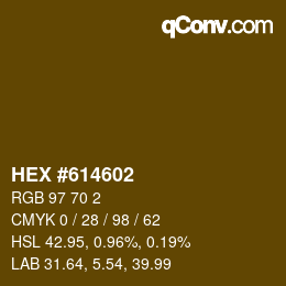颜色代码: HEX #614602 | qconv.com