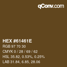 Color code: HEX #61461E | qconv.com