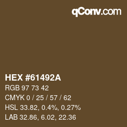 カラーコード: HEX #61492A | qconv.com