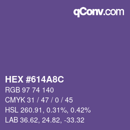 カラーコード: HEX #614A8C | qconv.com