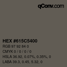 Color code: HEX #615C5400 | qconv.com