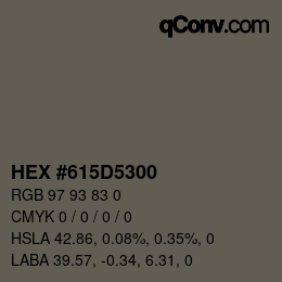 Color code: HEX #615D5300 | qconv.com