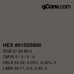 Color code: HEX #615D5800 | qconv.com