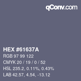 颜色代码: HEX #61637A | qconv.com