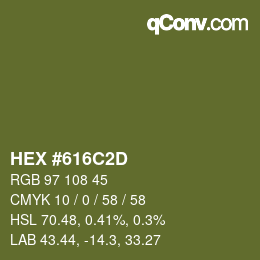 カラーコード: HEX #616C2D | qconv.com
