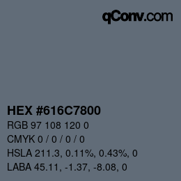 Color code: HEX #616C7800 | qconv.com