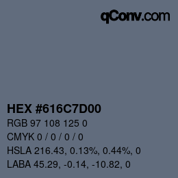 Color code: HEX #616C7D00 | qconv.com