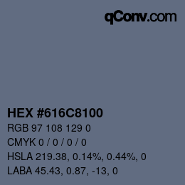 Color code: HEX #616C8100 | qconv.com