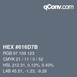 Color code: HEX #616D7B | qconv.com