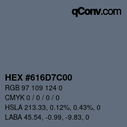 カラーコード: HEX #616D7C00 | qconv.com